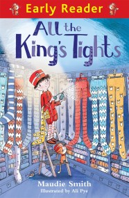 Early Reader: All the King’s Tights