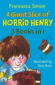 A Giant Slice of Horrid Henry 3-in-1