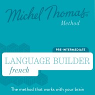 Language Builder French (Michel Thomas Method) – Full course